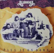 Alabama - Pass It on Down