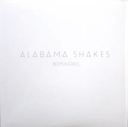 Alabama Shakes - Boys & Girls