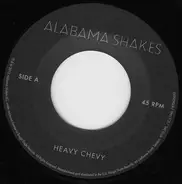 Alabama Shakes - Heavy Chevy