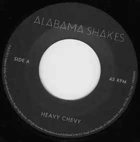 Alabama Shakes - Heavy Chevy