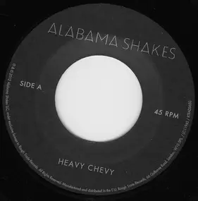 Alabama Shakes - Heavy Chevy