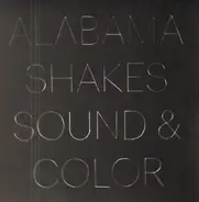 Alabama Shakes - Sound & Color