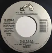 Alabama - T.L.C. A.S.A.P.