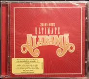Alabama - Ultimate Alabama 20 #1 Hits