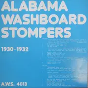 LP - Alabama Washboard Stompers - 1930-1932