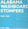 LP - Alabama Washboard Stompers - 1930-1932