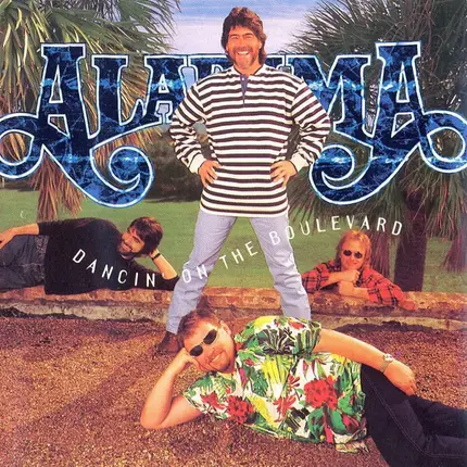 Alabama - Dancin' on the Boulevard