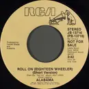 7inch Vinyl Single - Alabama - Roll On (Eighteen Wheeler)