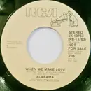 7inch Vinyl Single - Alabama - When We Make Love