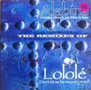 12inch Vinyl Single - Alabina Featuring Ishtar Alabina & Los Ninos De Sara - Lolole (Don't Let Me Be Misunderstood) (The Remixes)