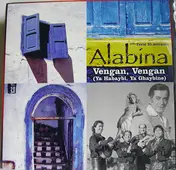 Alabina - Vengan, Vengan (Ya Habaybi, Ya Ghaybine)