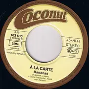 7'' - À La Carte - Have You Forgotten (Wolga Song)