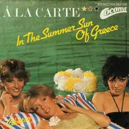 À La Carte - In The Summer Sun Of Greece / Cubatao