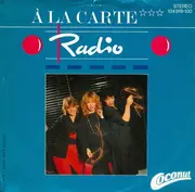 7'' - A La Carte - Radio