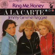 7'' - À La Carte - Ring Me, Honey