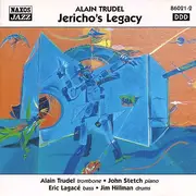 CD - Alain Trudel - Jericho's Legacy