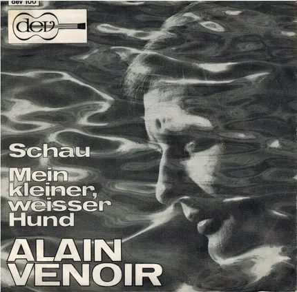 Alain Venoir - Schau / Mein Kleiner Weisser Hund