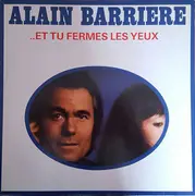 LP - Alain Barrière - ..Et Tu Fermes Les Yeux