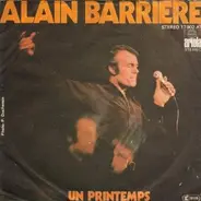 Alain Barrière - Un Printemps / Qu' Importe ...