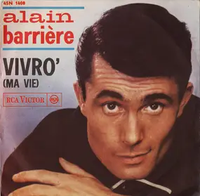 Alain Barriere - Vivrò (Ma Vie)