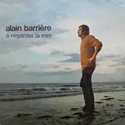 LP - Alain Barrière - À Regarder La Mer