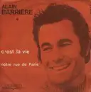 7inch Vinyl Single - Alain Barrière - C'est La Vie