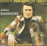 7inch Vinyl Single - Alain Barrière - Ecoute Bien C'est Un Tango - Moulded Labels