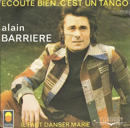 Alain Barrière - Ecoute Bien C'est Un Tango
