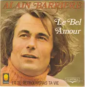 7inch Vinyl Single - Alain Barrière - Le Bel Amour