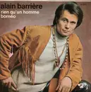 7inch Vinyl Single - Alain Barrière - Rien Qu'un Homme / Bornéo