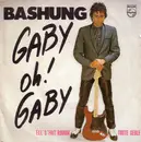 7inch Vinyl Single - Alain Bashung - Gaby Oh! Gaby