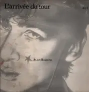 Alain Bashung - L'arrivée Du Tour