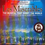 Alain Boublil And Claude-Michel Schönberg - Les Misérables - In Concert At The Royal Albert Hall