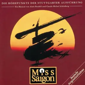 Alain Boublil - Miss Saigon (Deutsche Originalaufnahme)