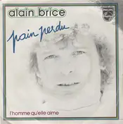 Alain Brice - Pain Perdu