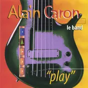 Alain Caron - Play