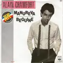 7inch Vinyl Single - Alain Chamfort - Manureva