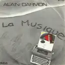7inch Vinyl Single - Alain Darmon - La Musique