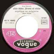 7inch Vinyl Single - Alain Dubar , Jérôme et Victor - Angélique Ou Polygamie