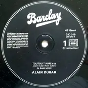 12inch Vinyl Single - Alain Dubar - Toutou T'Aime / Infidèle