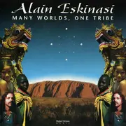 CD - Alain Eskinasi - Many Worlds, One Tribe
