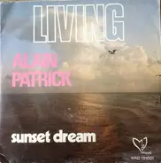 Alain Patrick - Living / Sunset Dream