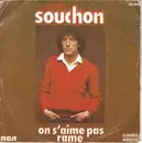 7inch Vinyl Single - Alain Souchon - On S'aime Pas / Rame