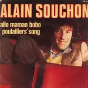7inch Vinyl Single - Alain Souchon - Allô Maman Bobo / Poulailler's Song