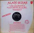 12inch Vinyl Single - Alain Suzan - Une Locomotive Pour Partir Ailleurs / Ramses II - PROMO