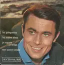7'' - Alain Barrière - Les Guinguettes / Les Matins Bleus / Je Regrette Ce Temps / Mon Pauvre Amour