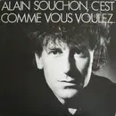 LP - Alain Souchon - C'Est Comme Vous Voulez.