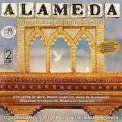 Alameda - Todas Sus Grabaciones Para Discos Epic (1979 - 1983)