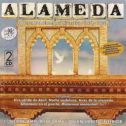 Alameda - Todas Sus Grabaciones Para Discos Epic (1979 - 1983)