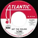 7inch Vinyl Single - Alamo - Get The Feeling
